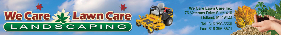 We Care Lawn Care and Landscaping in Holland Michigan